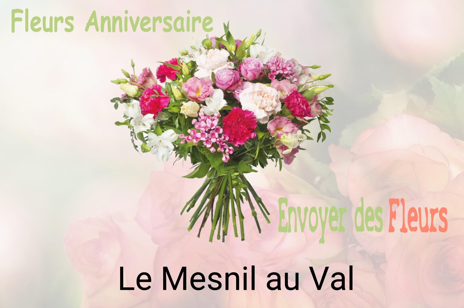 Bouquet de fleurs d’anniversaire livré à Le Mesnil-au-Val
